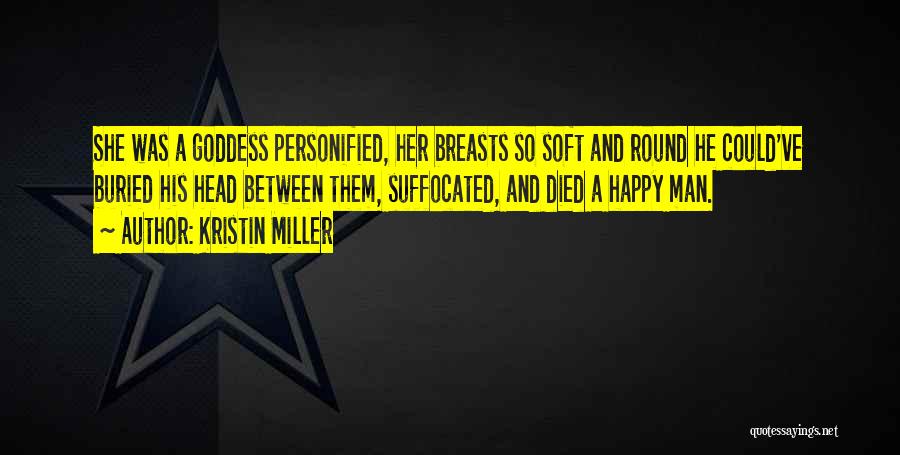 Kristin Miller Quotes 1791559