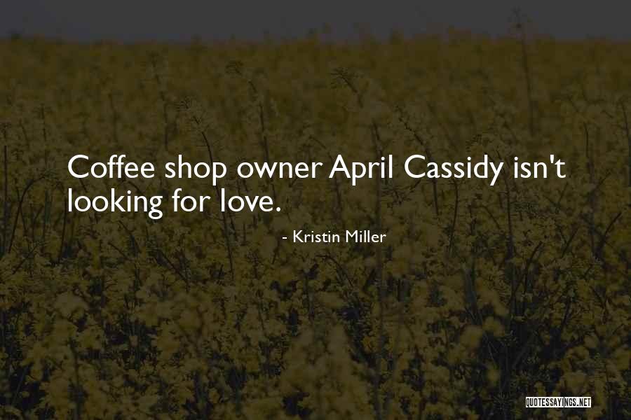 Kristin Miller Quotes 2212594 Kristin Miller Quotes 2212594
