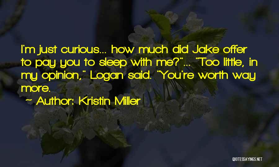 Kristin Miller Quotes 264923