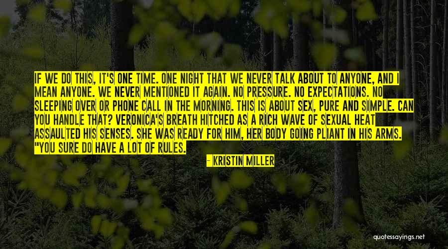 Kristin Miller Quotes 493251