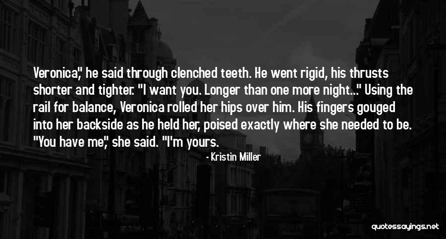 Kristin Miller Quotes 539830