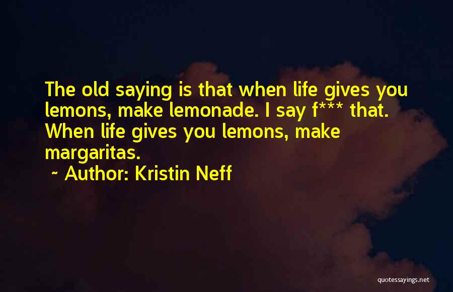 Kristin Neff Quotes 831539