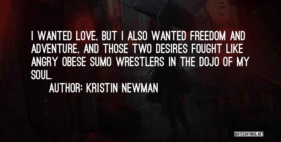 Kristin Newman Quotes 1302844