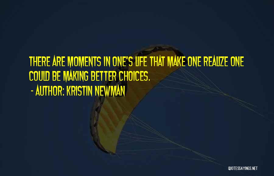 Kristin Newman Quotes 1853395