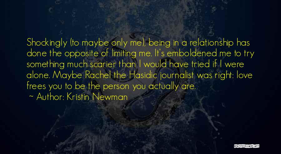 Kristin Newman Quotes 856631