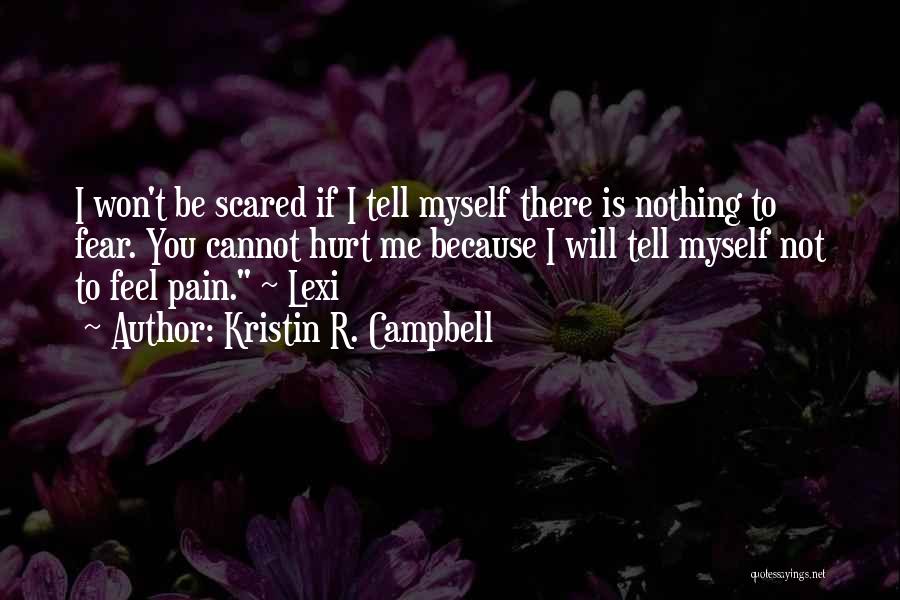 Kristin R. Campbell Quotes 1305835