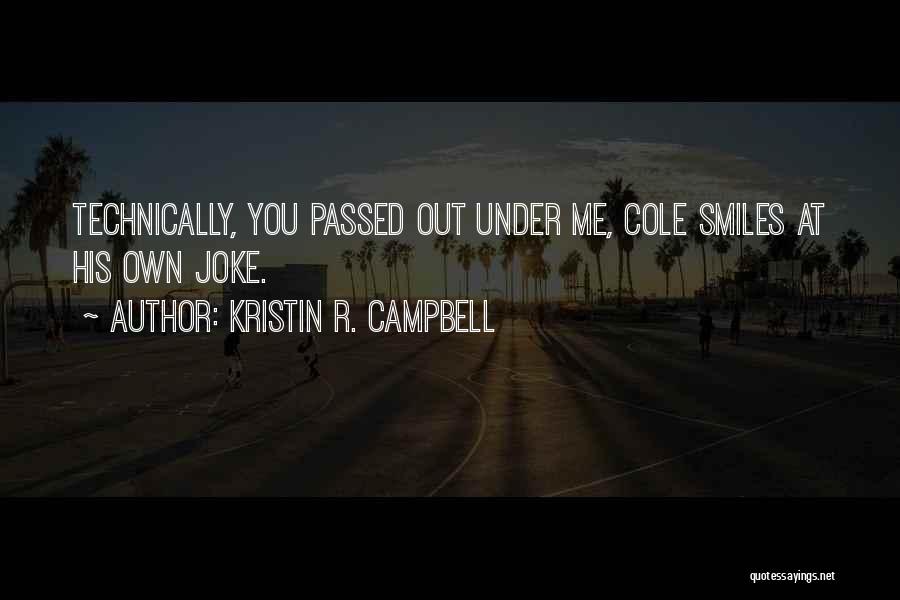 Kristin R. Campbell Quotes 2032935