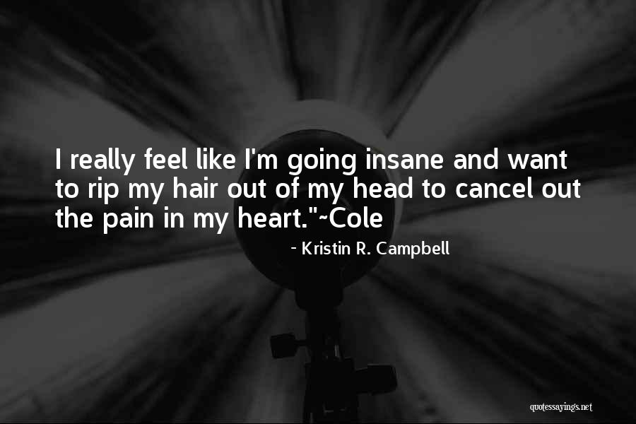 Kristin R. Campbell Quotes 459395