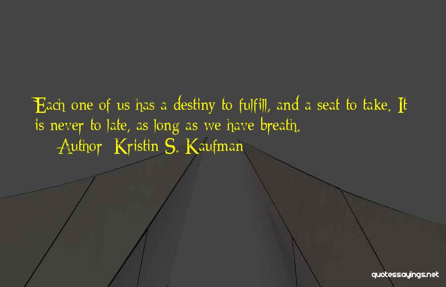 Kristin S. Kaufman Quotes 1364343