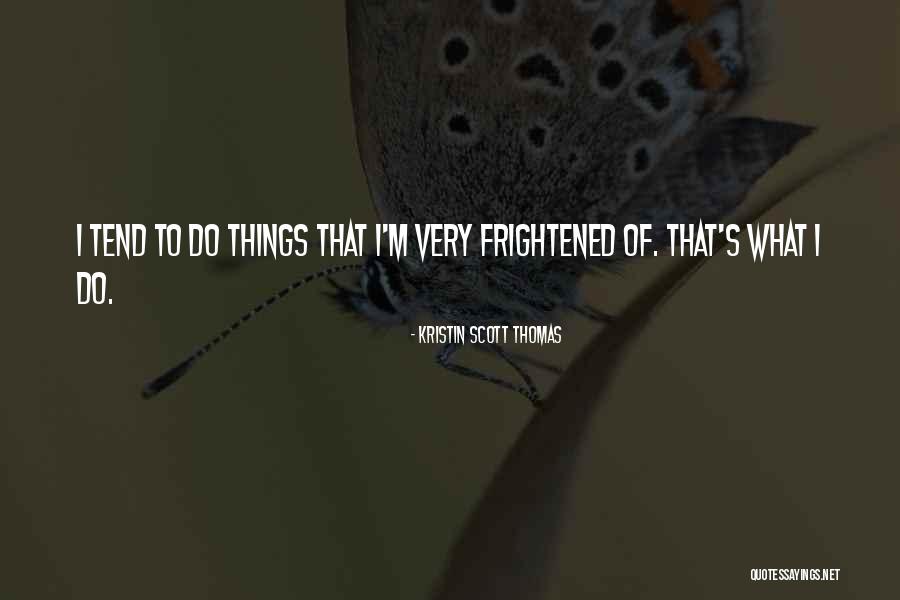 Kristin Scott Thomas Quotes 1271993