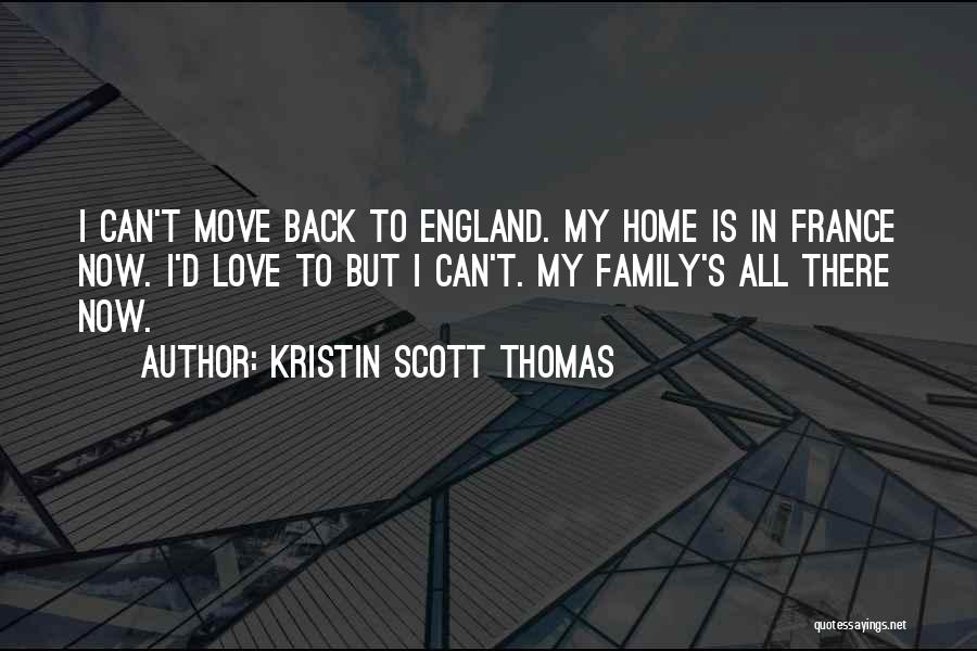 Kristin Scott Thomas Quotes 147549