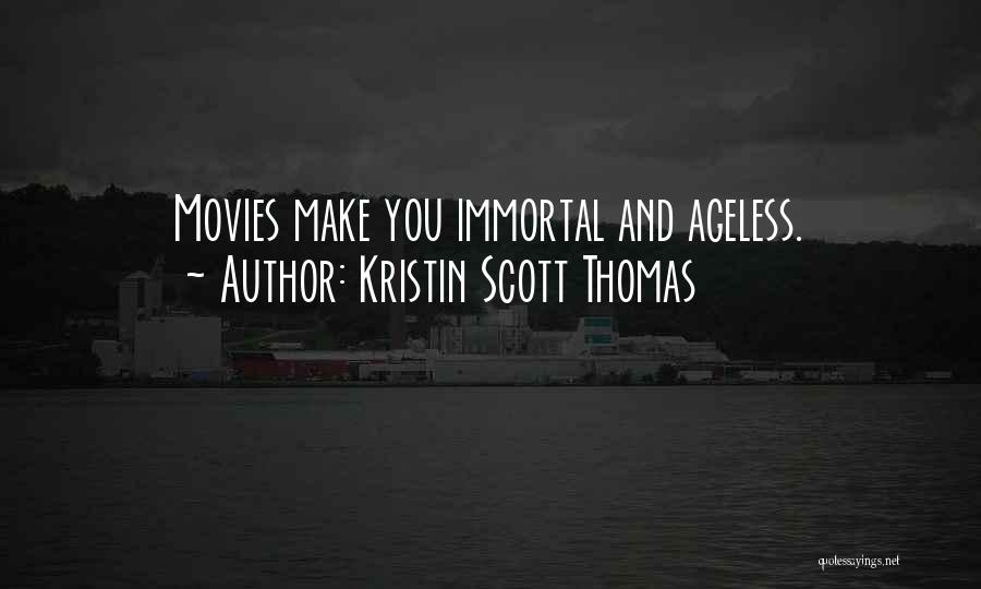 Kristin Scott Thomas Quotes 1632093