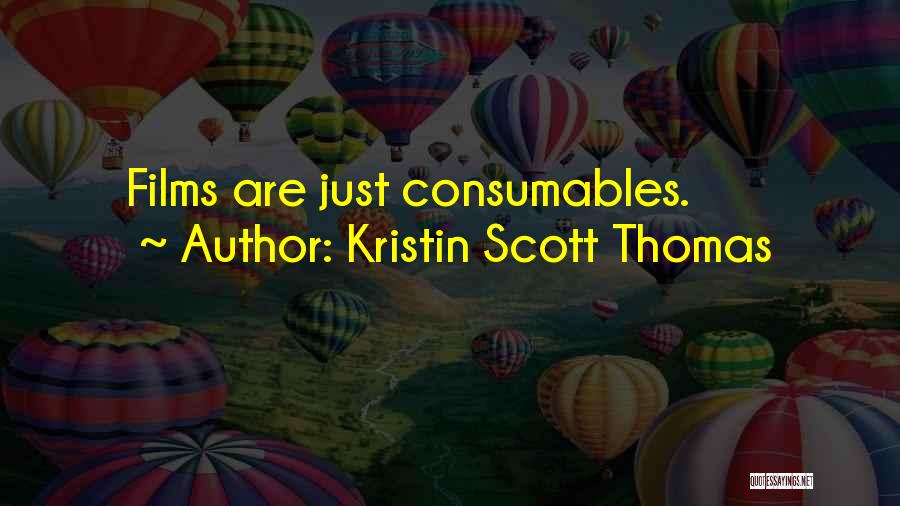 Kristin Scott Thomas Quotes 1682862