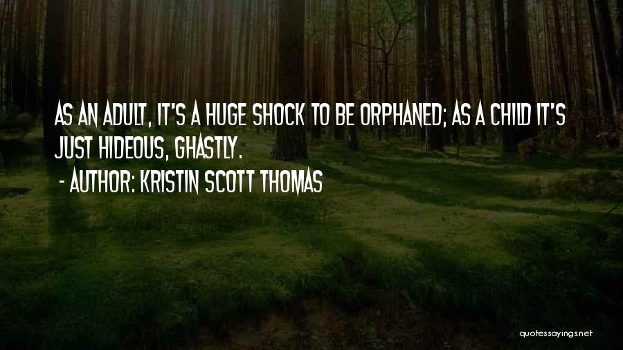 Kristin Scott Thomas Quotes 1692121