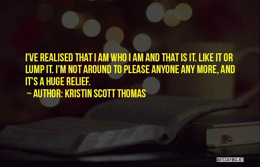 Kristin Scott Thomas Quotes 266094