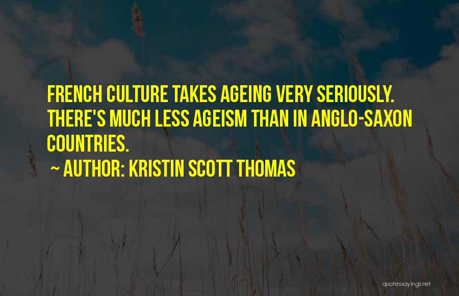 Kristin Scott Thomas Quotes 533642