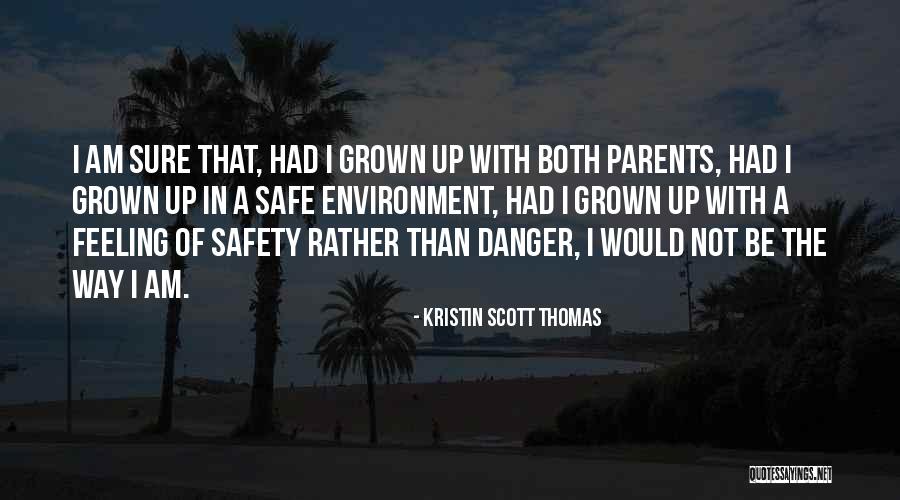 Kristin Scott Thomas Quotes 788103