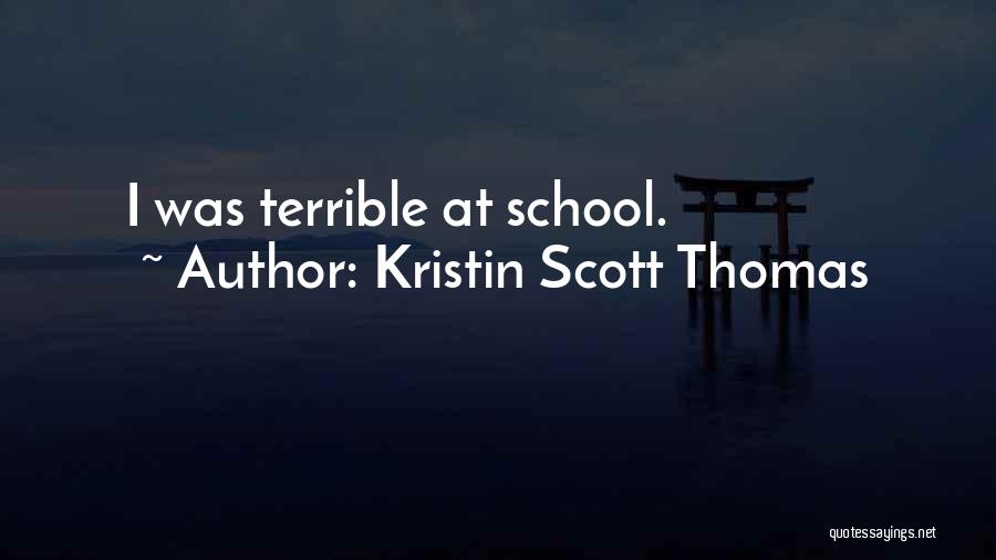 Kristin Scott Thomas Quotes 946225