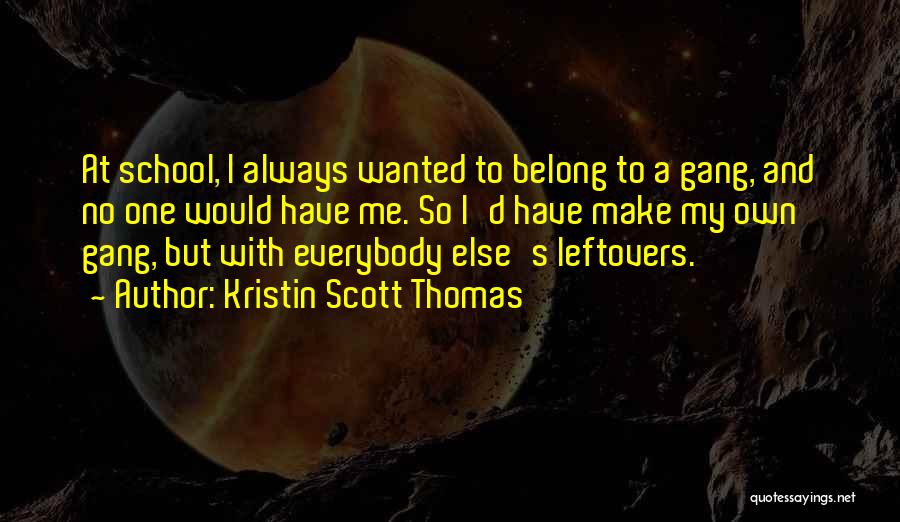 Kristin Scott Thomas Quotes 987630