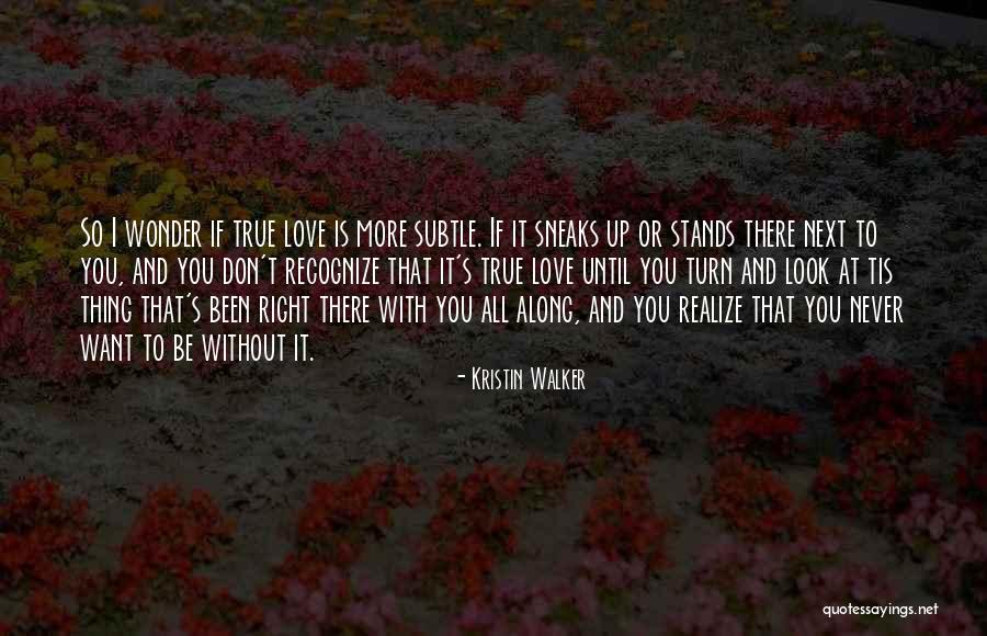 Kristin Walker Quotes 1165579 Kristin Walker Quotes 1165579