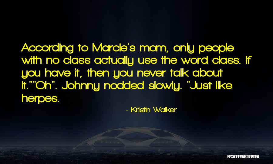 Kristin Walker Quotes 1188790 Kristin Walker Quotes 1188790