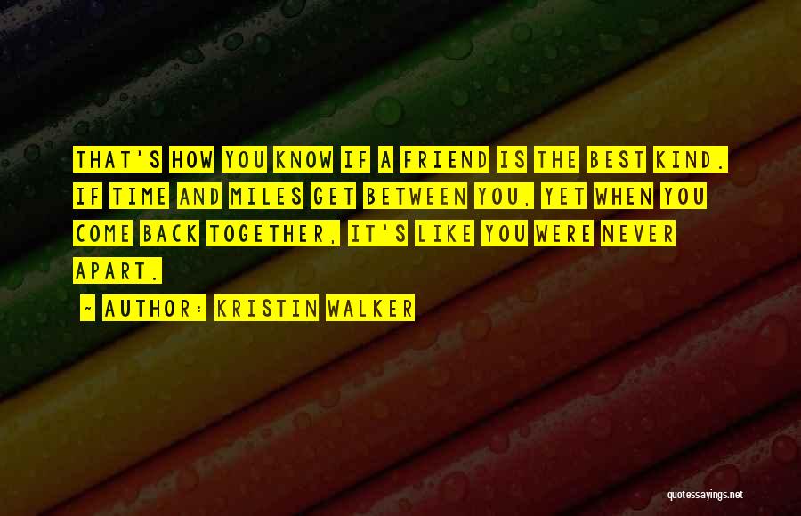 Kristin Walker Quotes 1740024