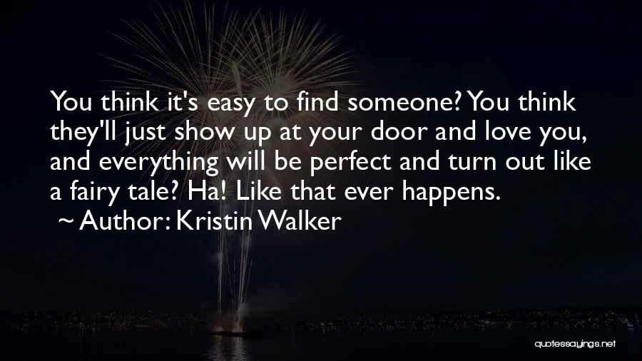 Kristin Walker Quotes 2095563
