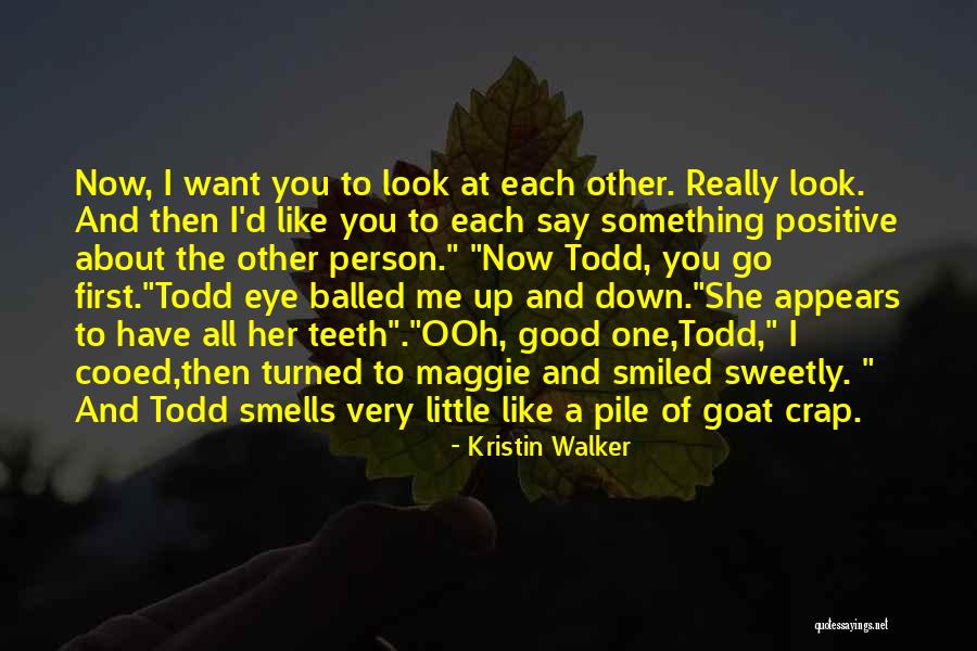Kristin Walker Quotes 2178698 Kristin Walker Quotes 2178698