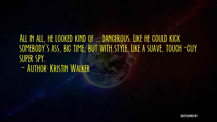 Kristin Walker Quotes 2179626