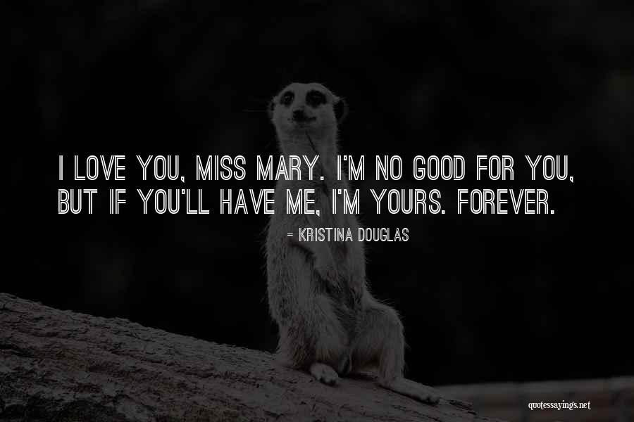 Kristina Douglas Quotes 1363527 Kristina Douglas Quotes 1363527