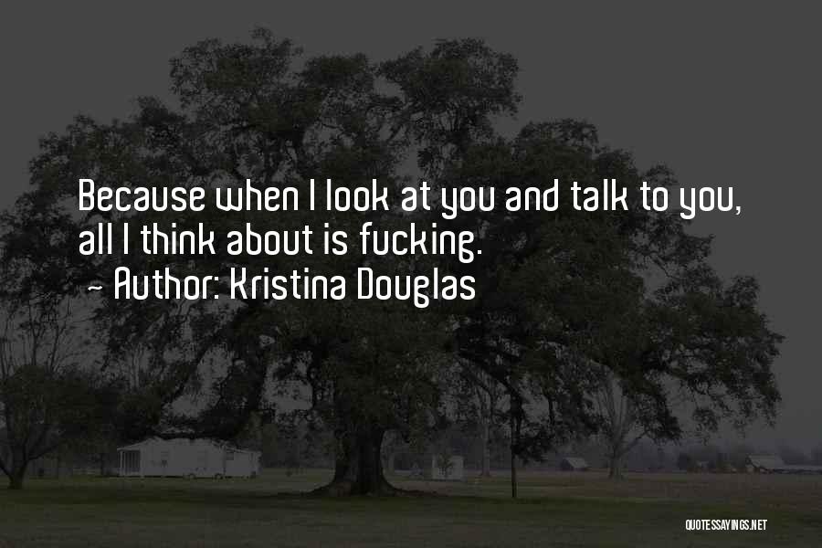 Kristina Douglas Quotes 2076211