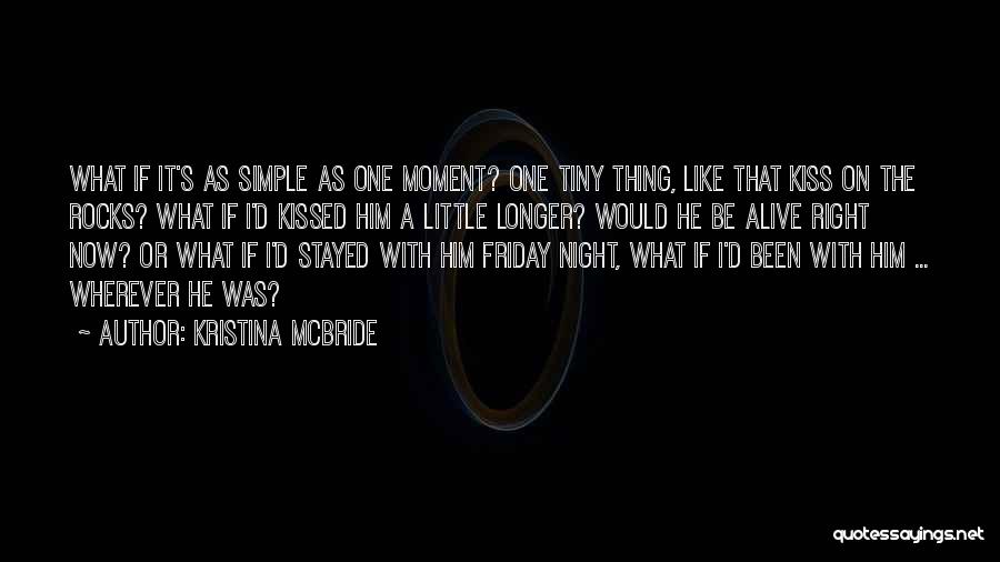 Kristina McBride Quotes 1873356