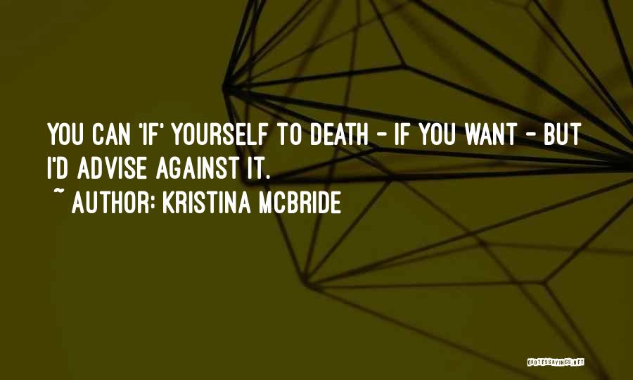 Kristina McBride Quotes 913020