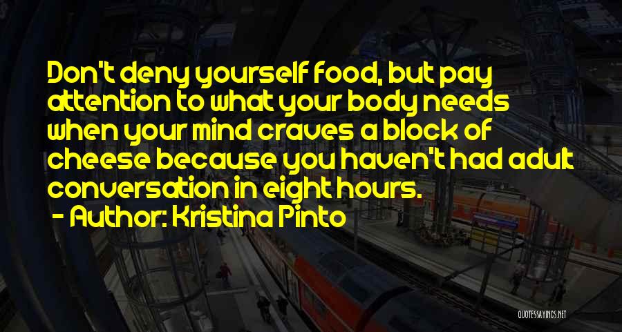 Kristina Pinto Quotes 1829099