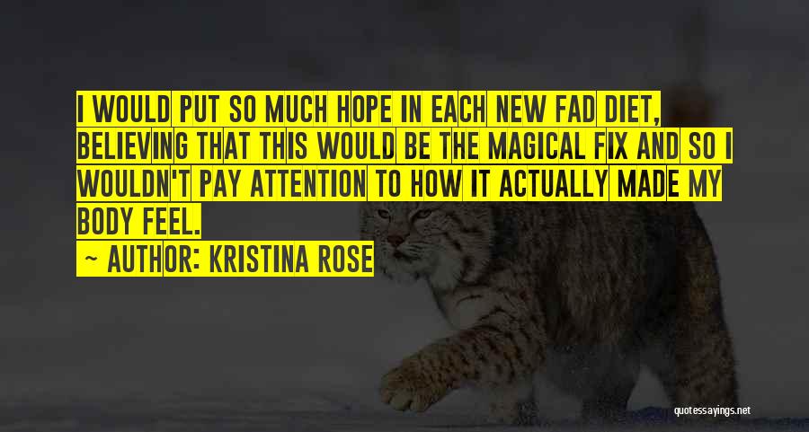 Kristina Rose Quotes 1302181