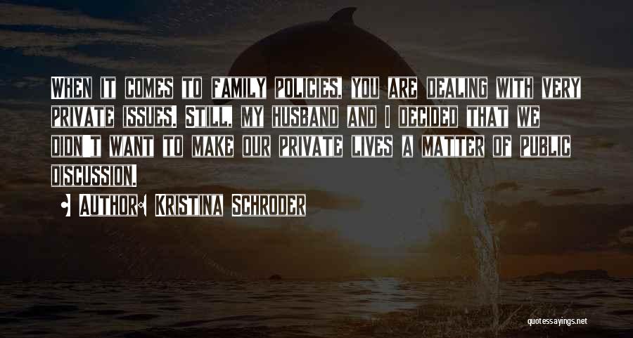 Kristina Schroder Quotes 153821