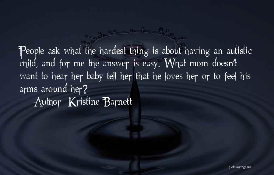 Kristine Barnett Quotes 645593