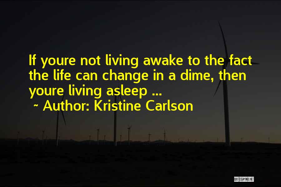 Kristine Carlson Quotes 1706183
