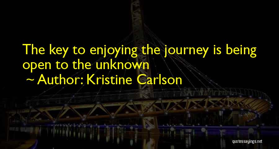 Kristine Carlson Quotes 2108663