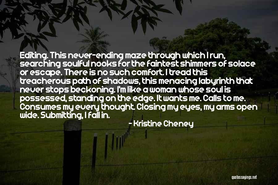 Kristine Cheney Quotes 1569679