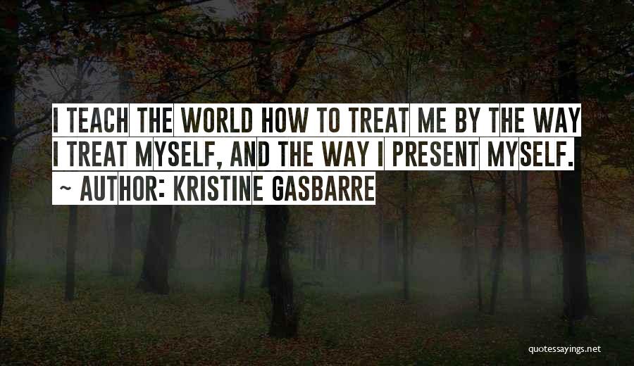 Kristine Gasbarre Quotes 860504