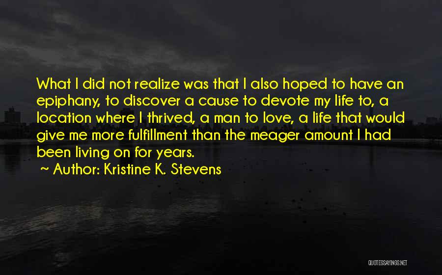 Kristine K. Stevens Quotes 1419513