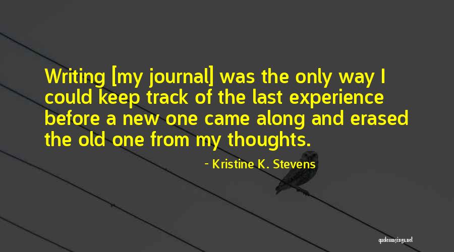 Kristine K. Stevens Quotes 1818583