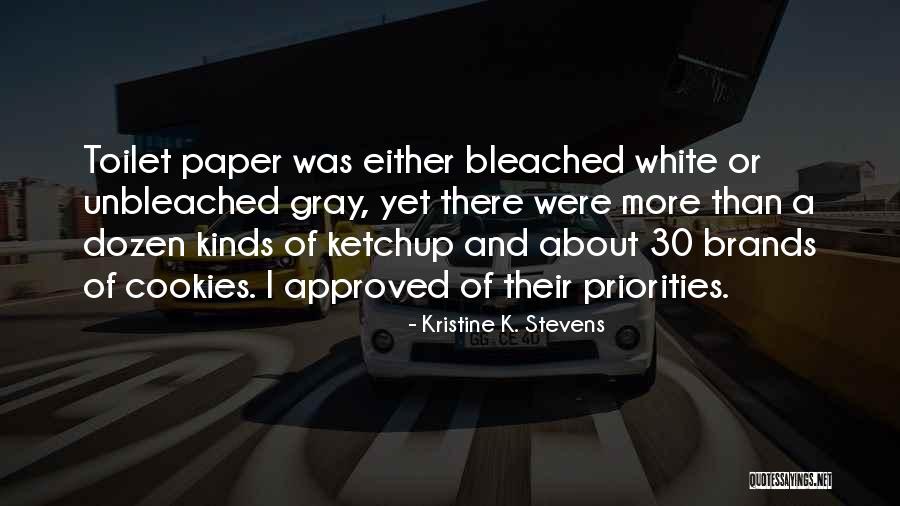 Kristine K. Stevens Quotes 1877966