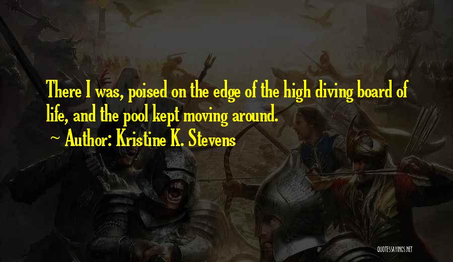 Kristine K. Stevens Quotes 2042397