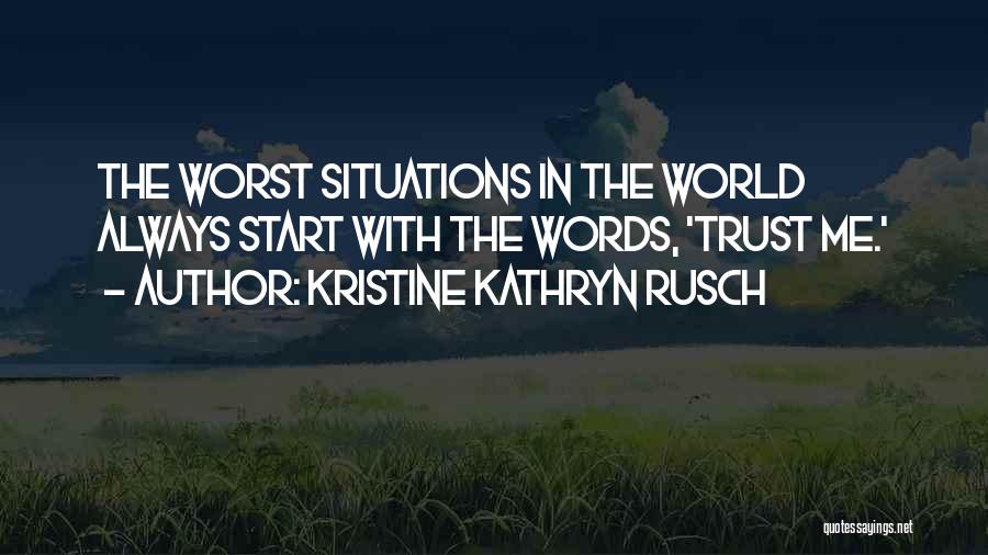 Kristine Kathryn Rusch Quotes 387451