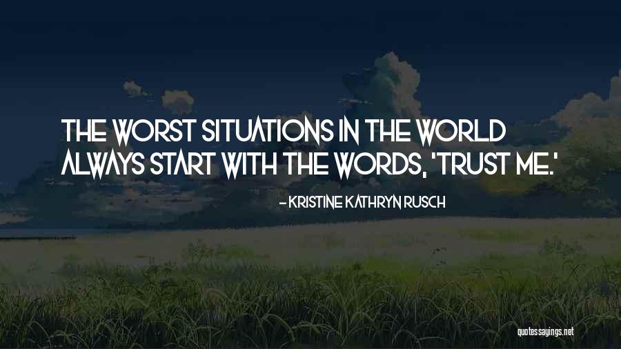 Kristine Kathryn Rusch Quotes 387451