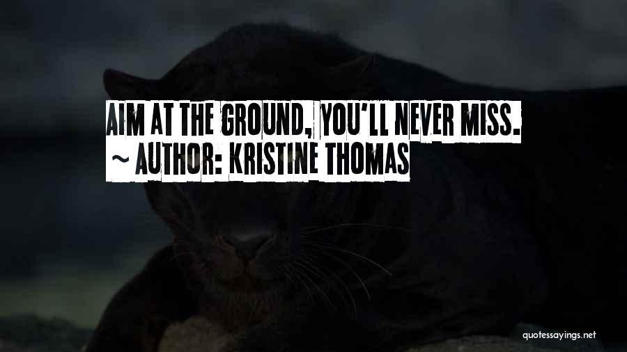 Kristine Thomas Quotes 714104