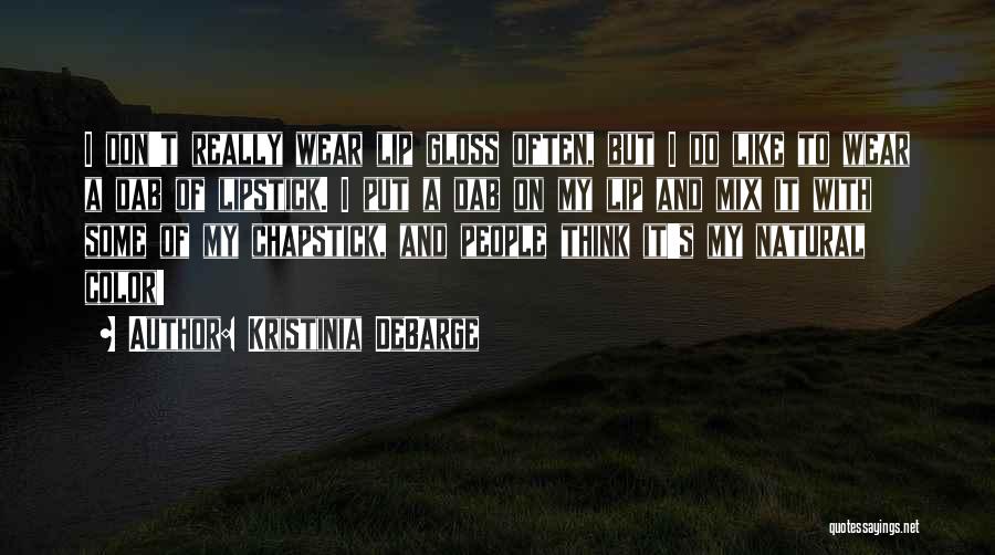 Kristinia DeBarge Quotes 159144
