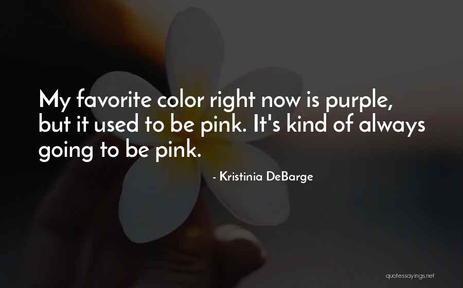 Kristinia DeBarge Quotes 992628